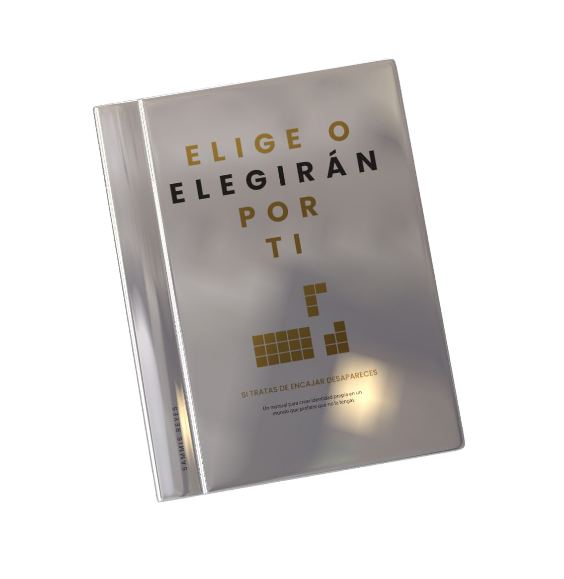 Elige o elegirán por ti — libro